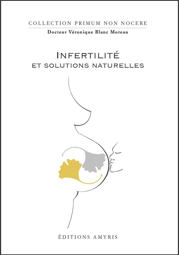 Infertilité et solutions naturelles